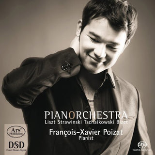 the album cover for Francois Xavier Poizat - Pianorchestra: Liszt Stravinski Tchaikvosky Bizet