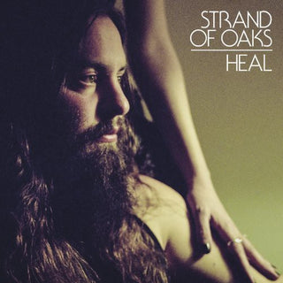 Strand of Oaks- Heal