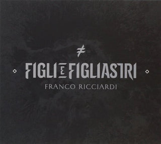 the album cover for Franco Ricciardi - Figli E Figliastri