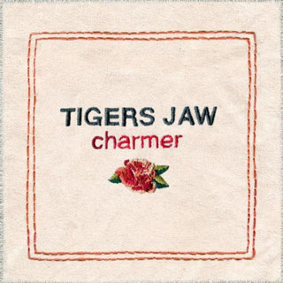 the album cover for Tigers Jaw - Charmer