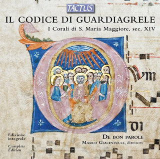 the album cover for De Bon Parole Ensemble - Il Codice Di Guardiagrele-Chorals of S. Maria