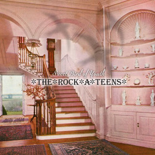 The Rock*A*Teens- Sweet Bird of Youth