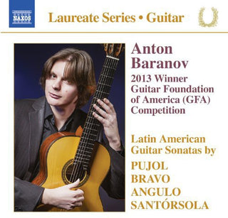 the album cover for Pujol / Bravo / Angulo / Santorsola - Laureate Series-Guitar: Anton Baranov
