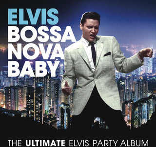 the album cover for OG Spratt Mac - Bossa Nova Baby: The Ultimate Elvis Presley Party
