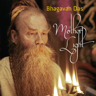 the album cover for Bhagavan Das - Mother Light