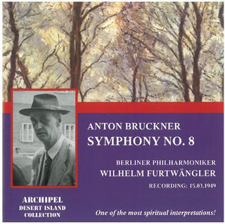 the album cover for Bruckner / Furtwangler - Sinfonie 8 / Berlin 1949