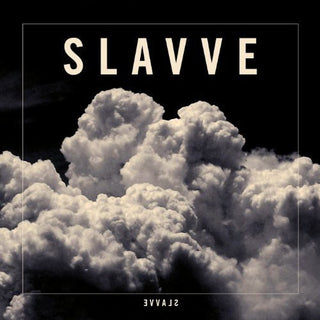 Slavve- Slavve