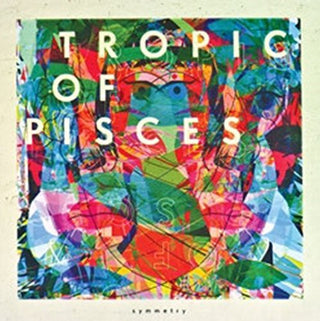 Tropic of Pisces- Symmetry