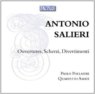 the album cover for Salieri - Ouvertures Scherzi Divertimenti