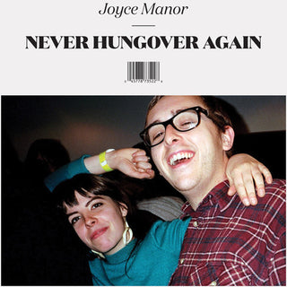 Joyce Manor- Never Hungover Again