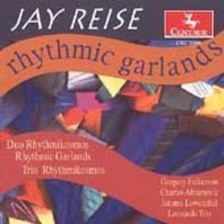 the album cover for Reise / Leonardo Trio - Rhythmic Garlands & Other Pieces