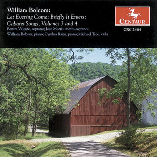 the album cover for Bolcom / Valente / Morris / Raim / Tree - Let Evening Come 3 & 4