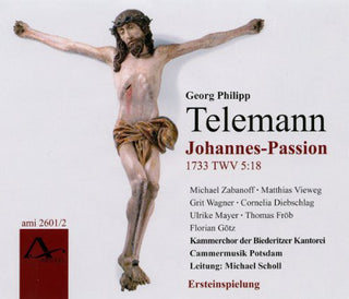 the album cover for Telemann / Zabanoff / Vieweg / Wagner - Johannes Passion