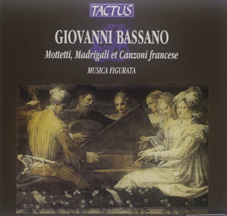 the album cover for Bassono / Musica Figurata / Lorenzetti - Motets Madrigals & Canzoni