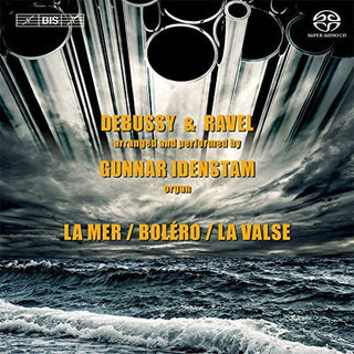 the album cover for Debussy / Ravel - Debussy & Ravel on the Organ