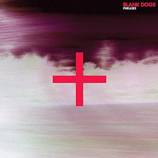 the album cover for Blank Dogs - Phrases