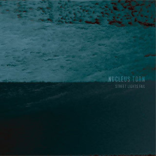 the album cover for Nucleus Torn - Street Lights Fail