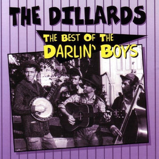 the album cover for Dillards - Best of Darlin Boys