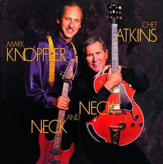 the album cover for Chet Atkins & Mark Knopfler - Neck & Neck (Hol)