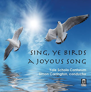 the album cover for Taverner / Gibbons / Tallis - Sing Ye Birds a Joyous Song