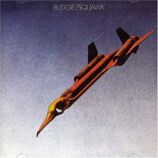 the album cover for Budgie - Squawk