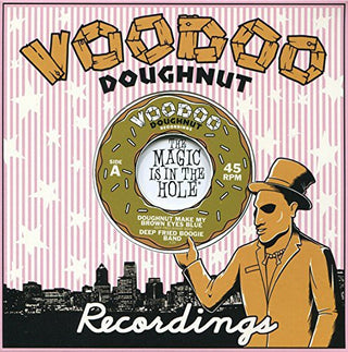 Deep Fried Boogie Band- Doughnut Make My Brown Eyes Blue / Tokyo Cowboy