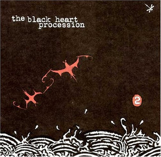 the album cover for Black Heart Procession - 2
