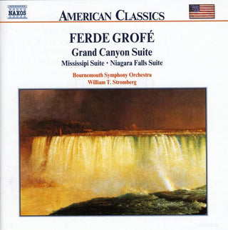 the album cover for William Stromberg - Grand Canyon Suite / Mississippi Suite