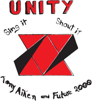 Tony Aiken & Future 2000- Unity Sing It Shout It