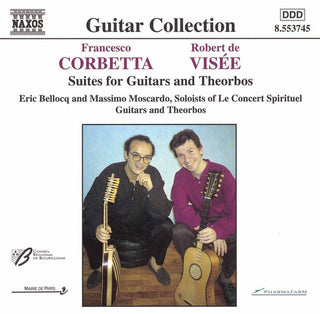 the album cover for Corbetta/Visee - Suite E Min for Two Theorbos / la Guitarre Royalle