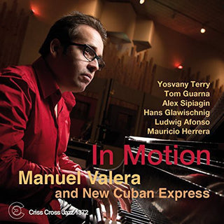 the album cover for Manuel Valera & New Cuban Express - Valera, Manuel & New Cuban Express : In Motion
