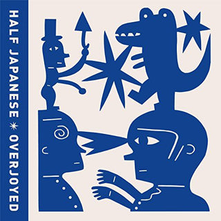 the album cover for Half Japanese - Overjoyed