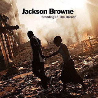 Jackson Browne- Standing In The Breach