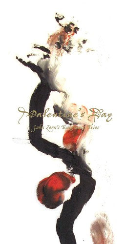the album cover for John Zorn - Zorn, John : Valentine?S Day