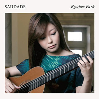 the album cover for Kyu-Park Hee - Saudade-Brazil Guitar Sakuhin Shuu