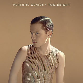 Perfume Genius- Too Bright