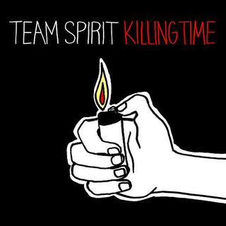 Team Spirit- Killing Time