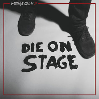 the album cover for Hostage Calm - Die on Stage
