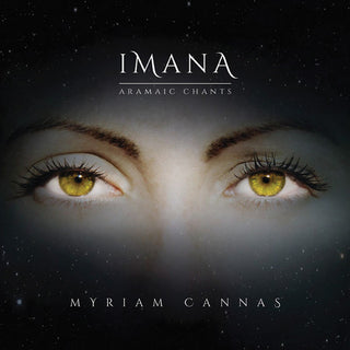 the album cover for Myriam Cannas - Imana-Aramaic Chants