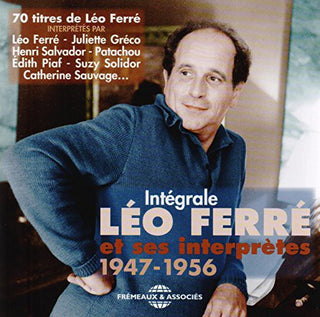 the album cover for Leo Ferre - Integrale Leo Ferre Et Ses Interpre