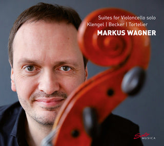 the album cover for Klengel / Markus Wagner - Suites for Violoncello Solo