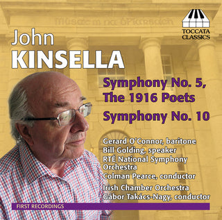 the album cover for Kinsella / Oconnor / Golding / Rte National Sym - Sym 5 1916 Poets & Sym 10