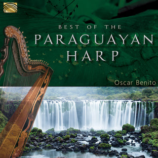 the album cover for Oscar Benito - Best of the Paraguayan Harp
