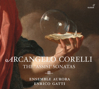 the album cover for Corelli / Ens Aurora / Gatti - Assisi Sons