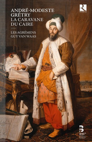 the album cover for Andre-Modeste / Andre-Modeste Gretry - La Carvane Du Caire