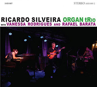 the album cover for Ricardo Silveira - Ricardo Silveira Organ Trio
