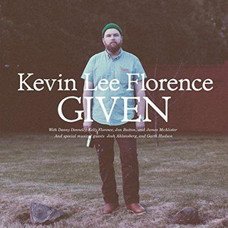 Kevin Lee Florence- Given