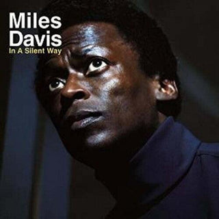 Miles Davis- In a Silent Way