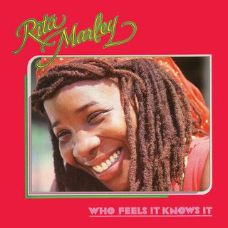 Rita Marley- Who Feels It Knows It