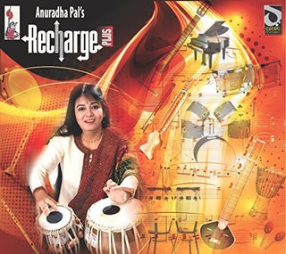 the album cover for Anuradha Pal - Recharge Plus